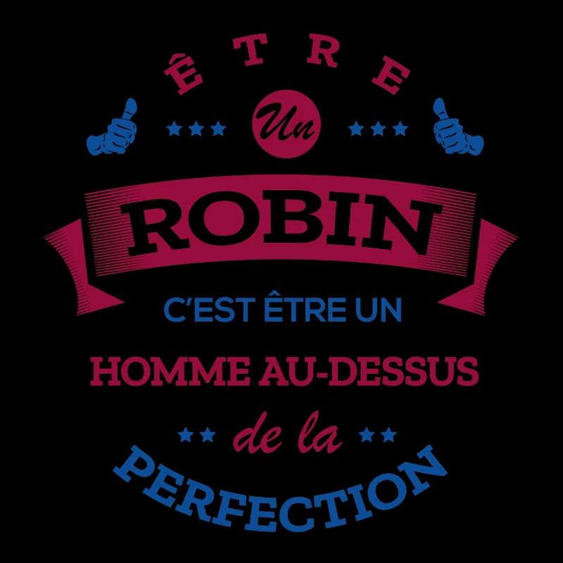 ROBIN PARFAIT - NOM ROBIN