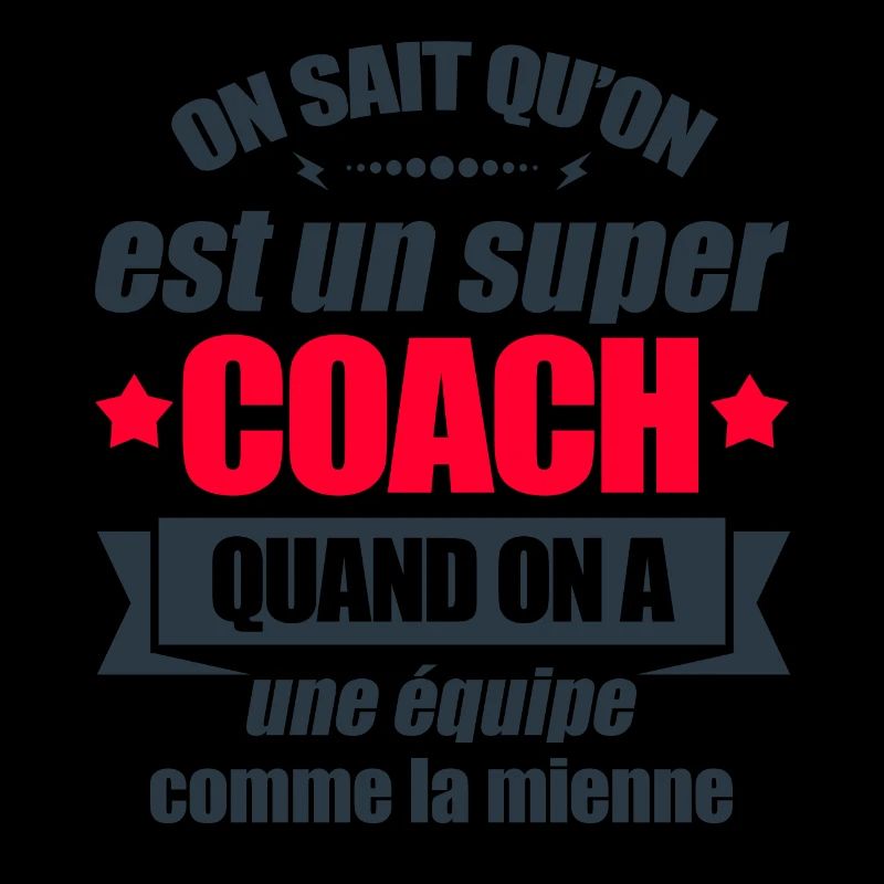 SUPER COACH D'UNE ÉQUIPE FORMIDABLE