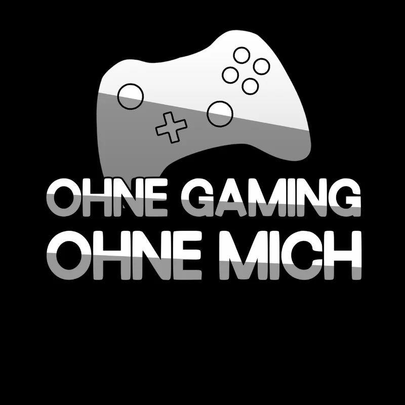 OHNE GAMING OHNE MICH + Controller - Gaming