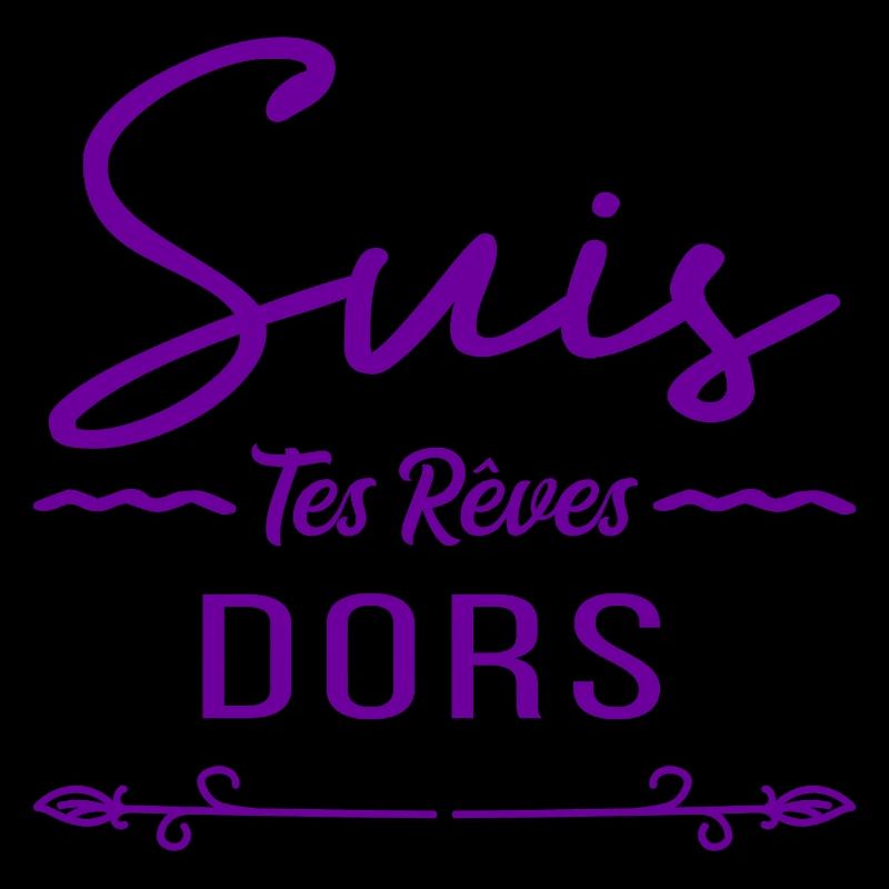 suis tes rêves dors