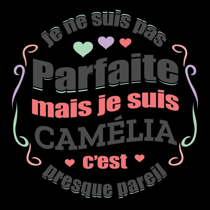 CAMÉLIA PARFAITE - PRENOM CAMÉLIA