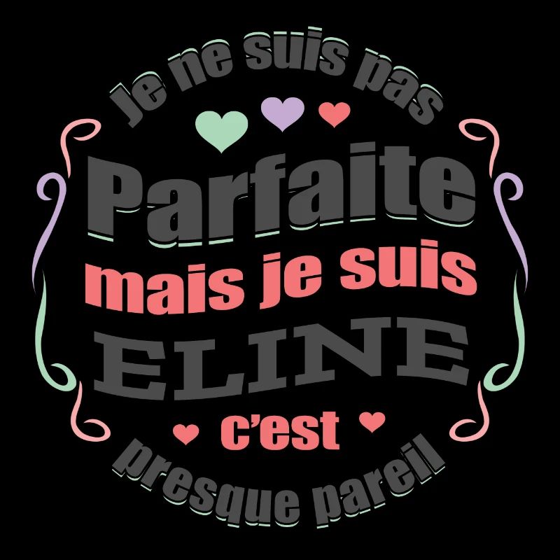 ELINE PARFAITE - PRENOM ELINE