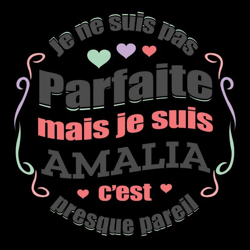 AMALIA PARFAITE - PRENOM AMALIA