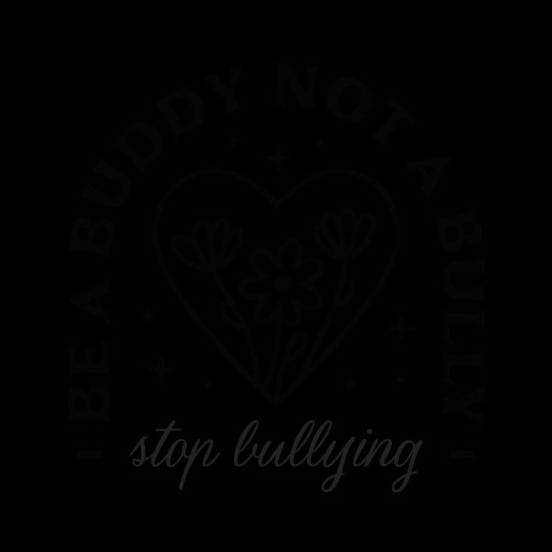 Be a buddy not a bully