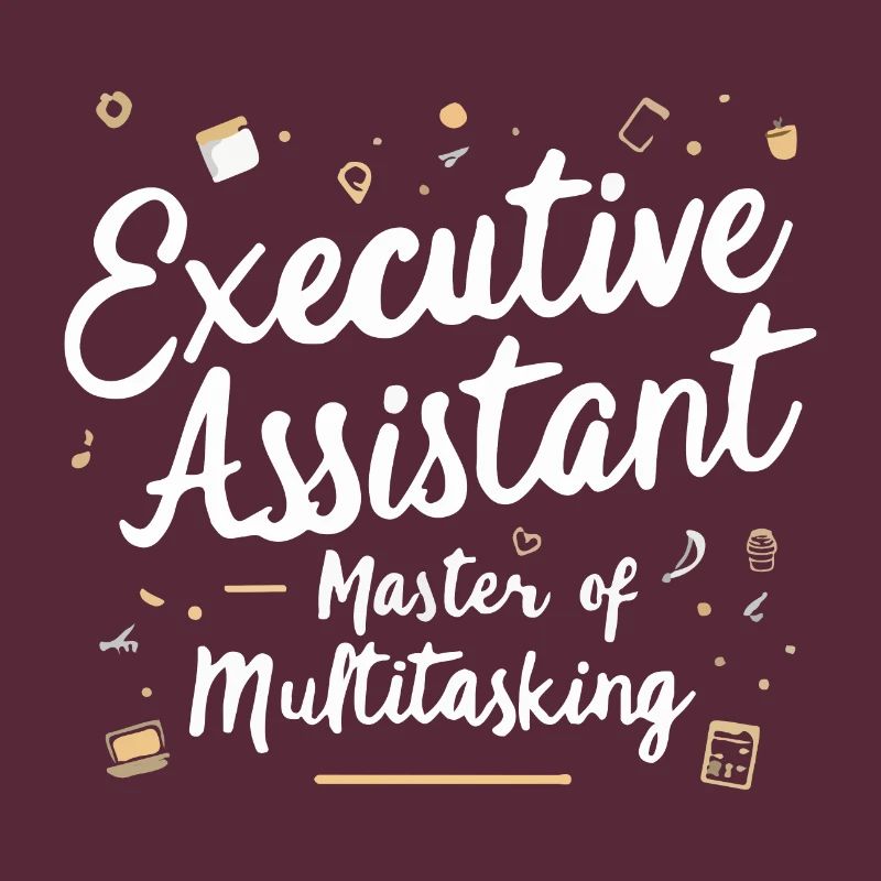 Executive Assistant Master of Multitasking