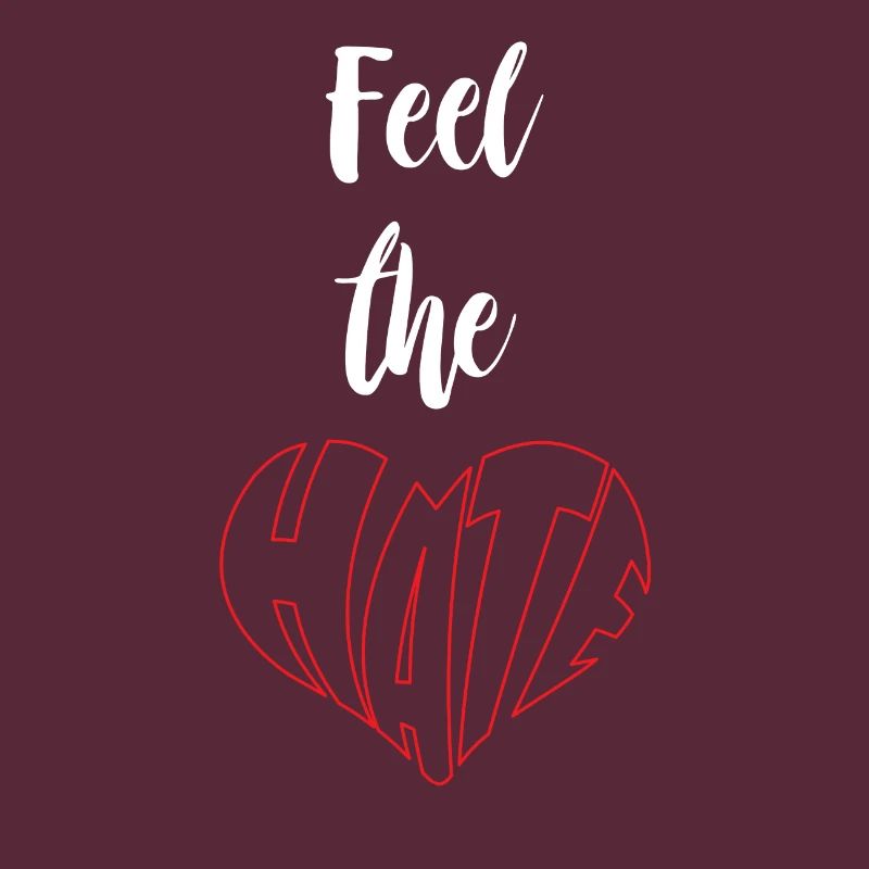 Feel The Hate Stop Hate Anti Hate