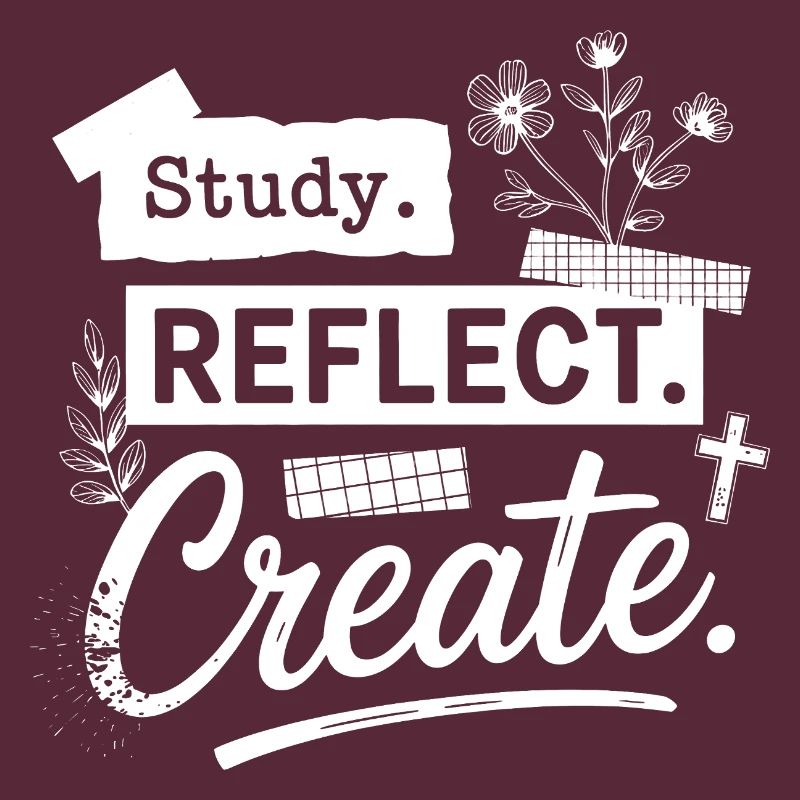 Study. Reflect. Create.