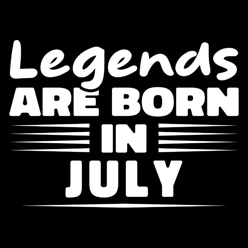 Die Legenden werden im Juli geboren