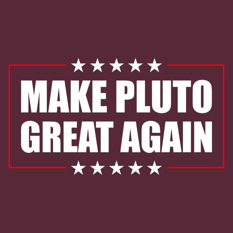 Pluto Make Pluto Great Again
