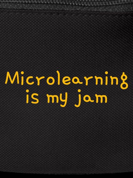 Microlearning Is My Jam