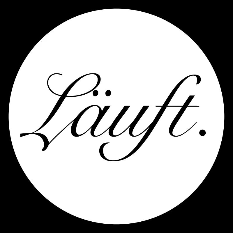 Läuft.