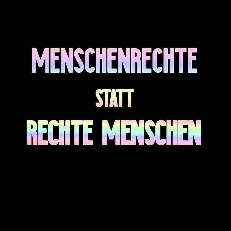 Menschenrechte | Gegen Nazis Antifa Geschenkidee