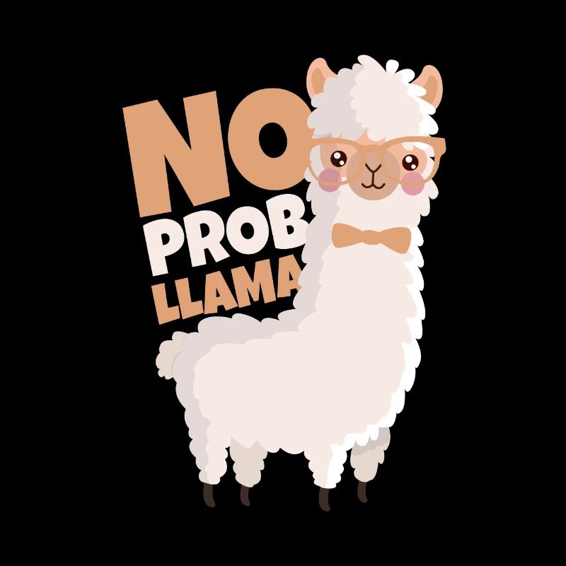 Llama Alpaka No Problem No Llama Funny Funny