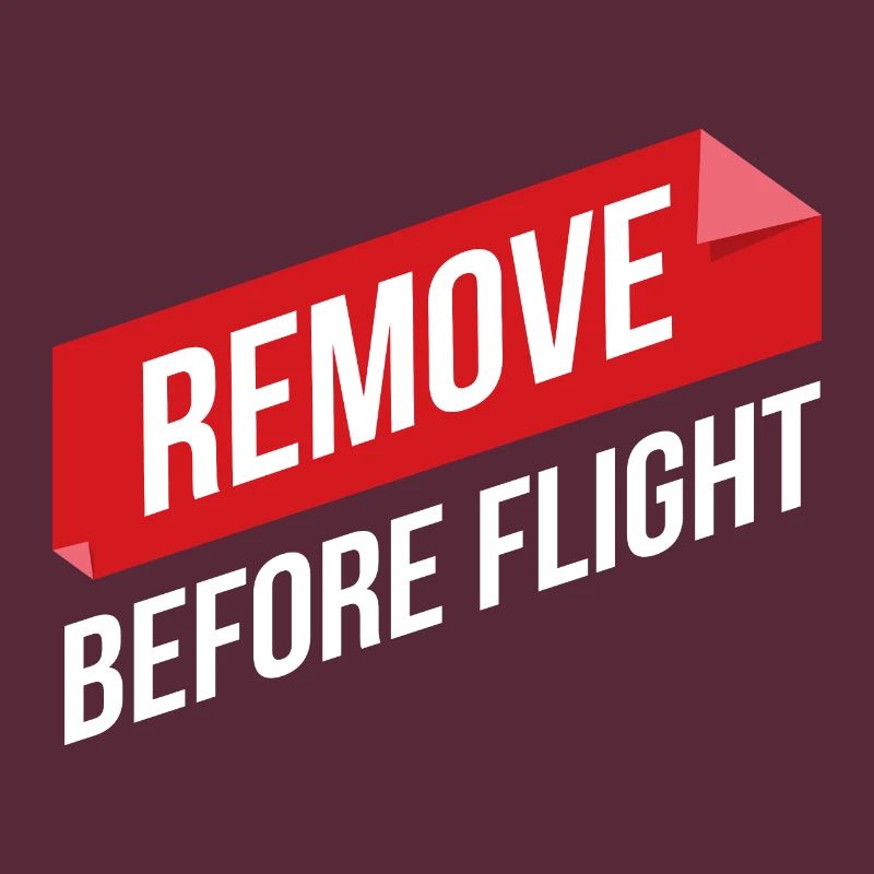 Remove Before Flight Pilot Geschenkidee