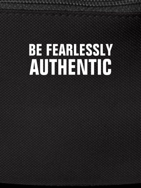 BE FEARLESSLY AUTHENTIC - Christian