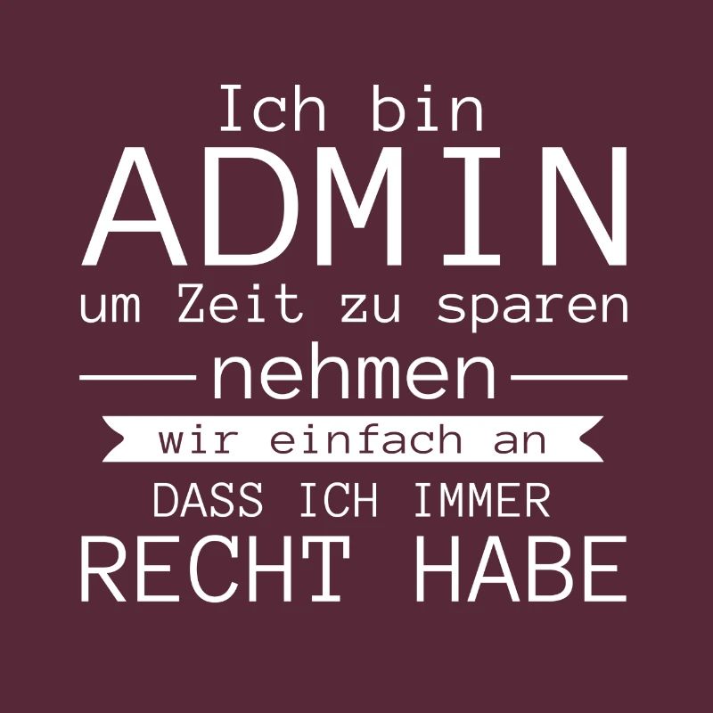 Ich bin admin Geschenk Code Programmierer Zocker