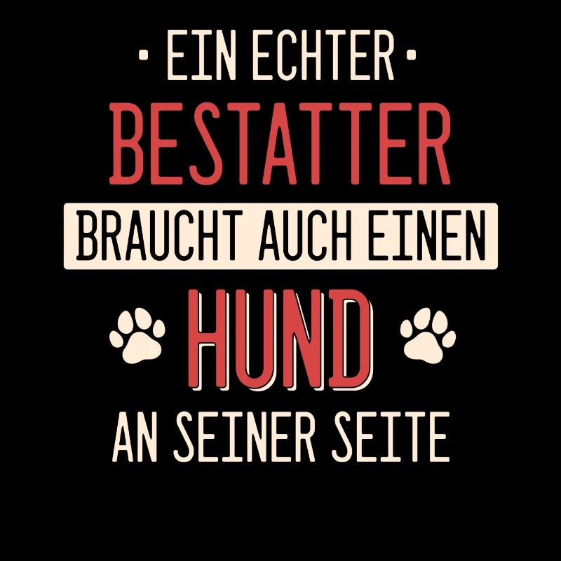 Bestatter Bestatter Totengräber Beruf Spruch