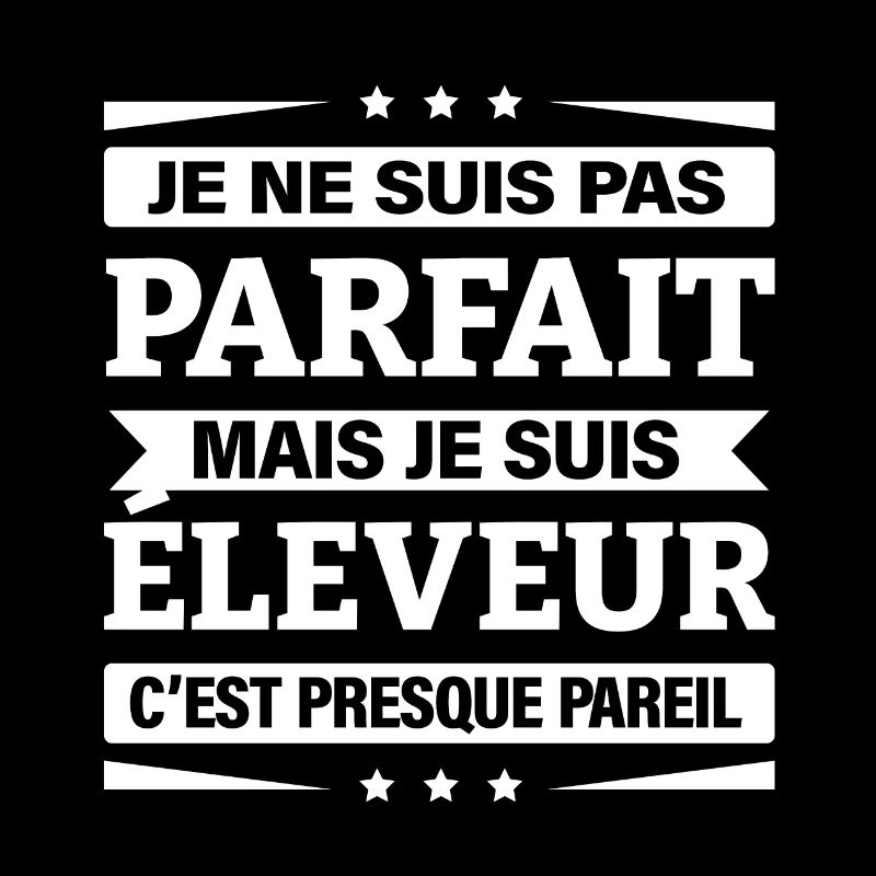 JE SUIS ÉLEVEUR