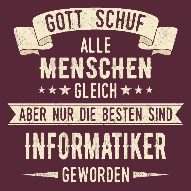 Informatiker Programmierer Informatik Spruch