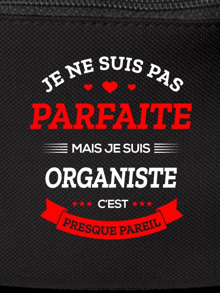 ORGANISTE PARFAITE