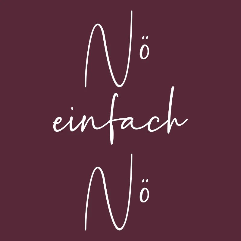 Nö einfach nö