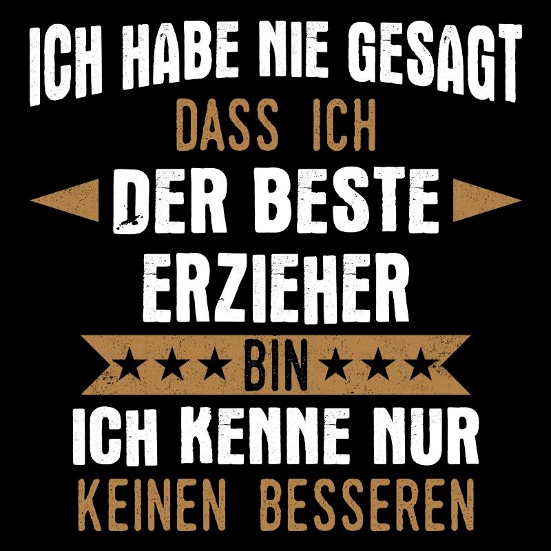 Erzieher Erzieherin Kindergärtner Spruch Beruf