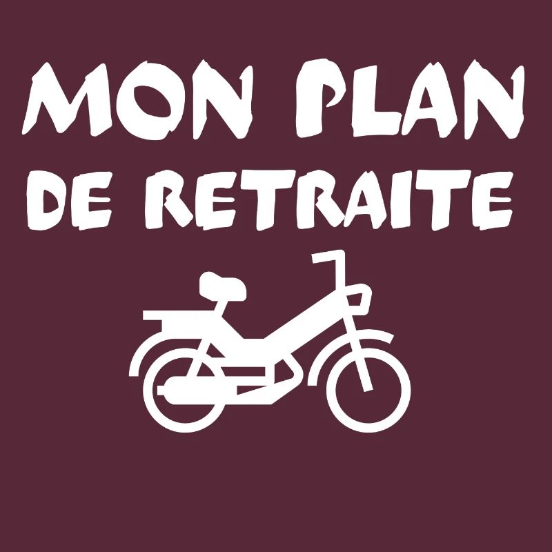 Mon plan de retraite. Cadeau retraité mobylette