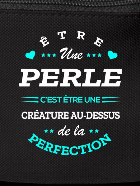PERLE PARFAITE - NOM PERLE