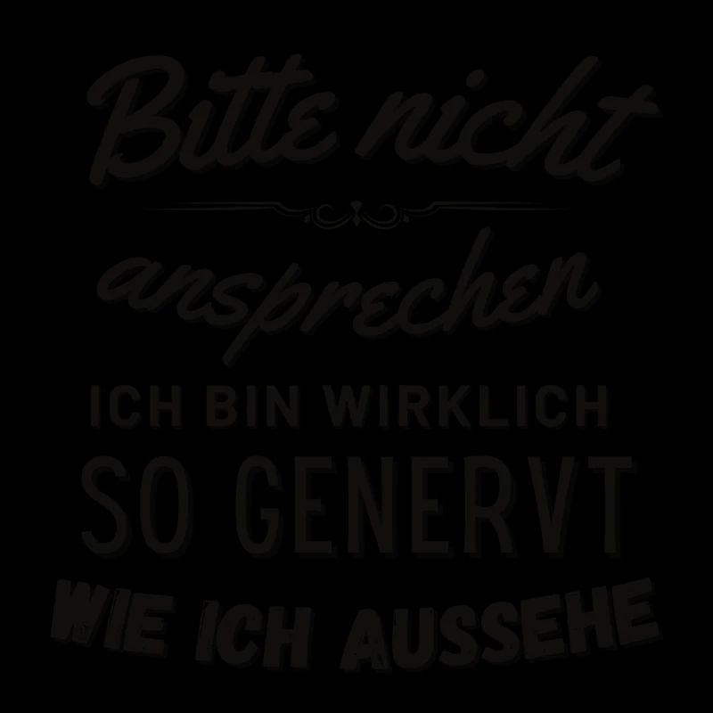 Bitte nicht ansprechen witzige Sprüche
