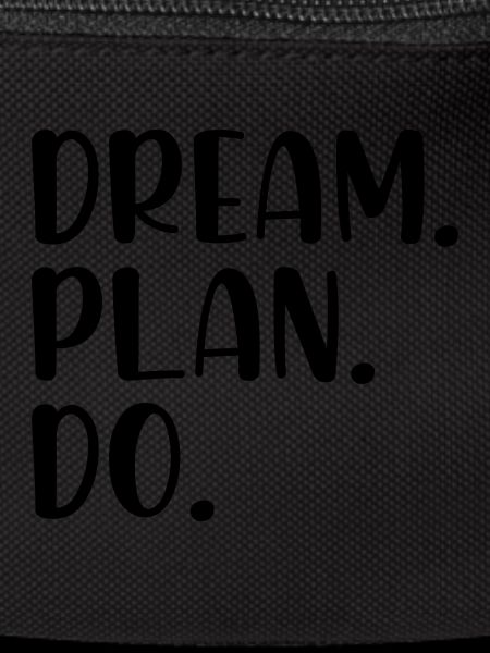 Dream Plan Do