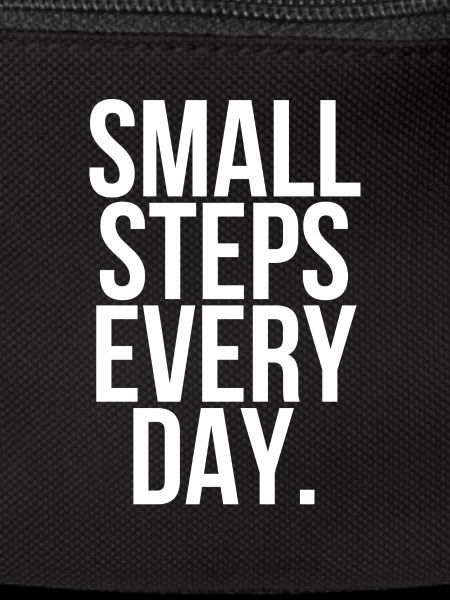 Small steps every day