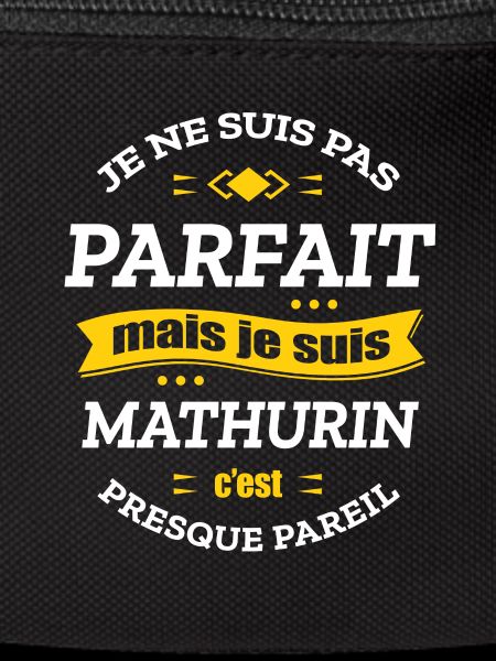 MATHURIN PARFAIT - PRENOM MATHURIN