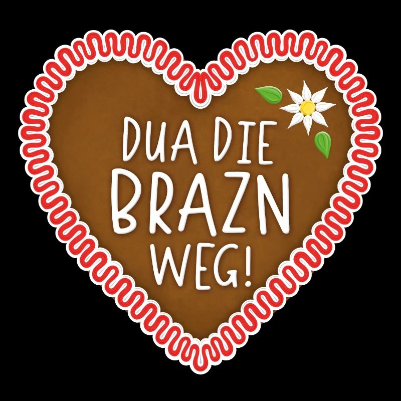 Dua Die Brazn Weg! Lebkuchenherz