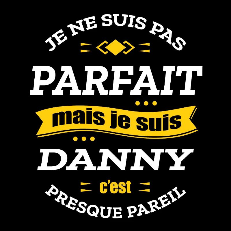 DANNY PARFAIT - PRENOM DANNY