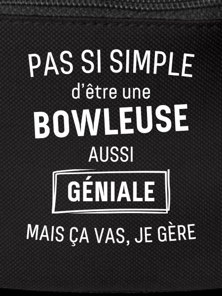 bowleuse GÉNIALE