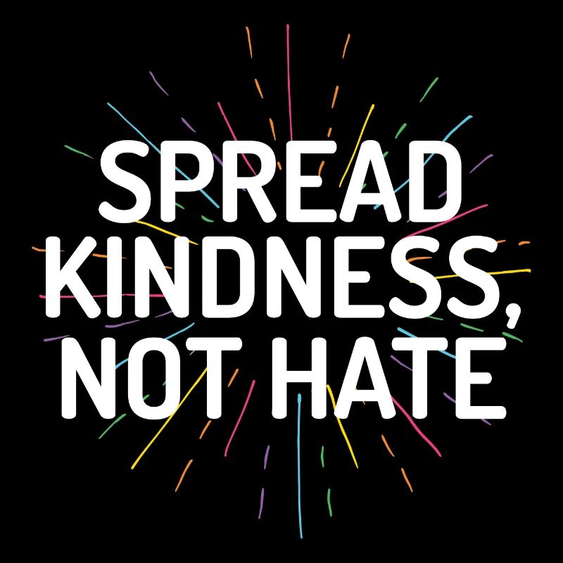 LGBT Pride Month - Spread Kindness Not Hate