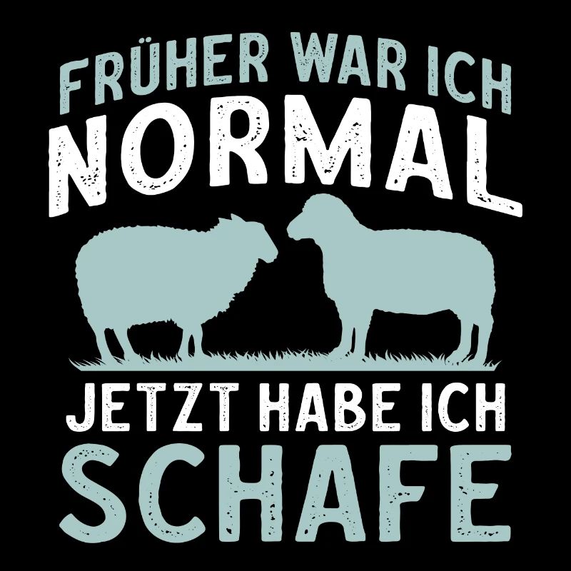 Früher war ich normal jetzt habe ich Schafe