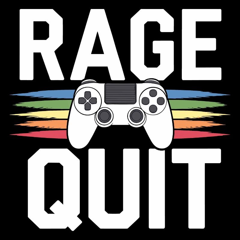 Rage quit