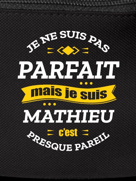 MATHIEU PARFAIT - PRENOM MATHIEU