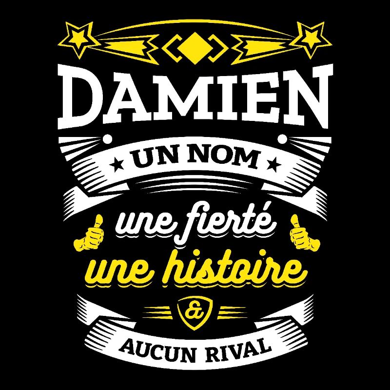 DAMIEN UN NOM UNE FIERTÉ AUCUN RIVAL