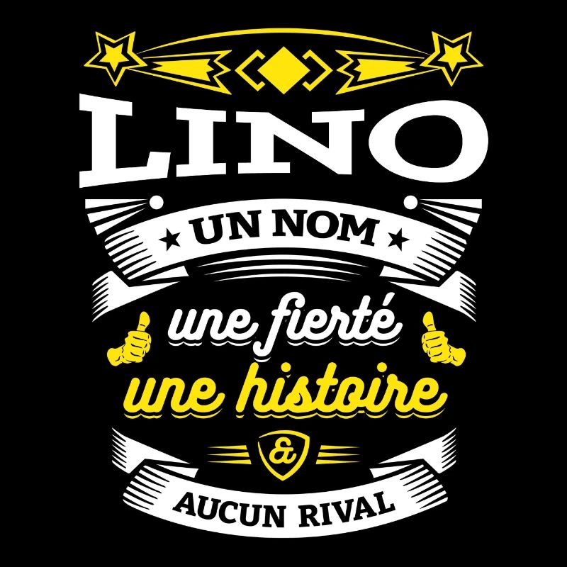 LINO UN NOM UNE FIERTÉ AUCUN RIVAL