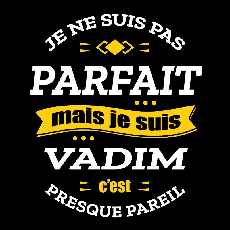 VADIM PARFAIT - PRENOM VADIM