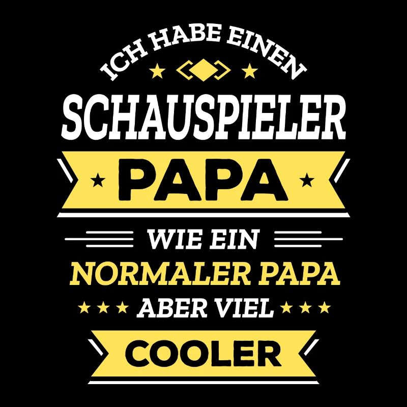 SCHAUSPIELER PAPA: COOL, VATERTAG, GEBURTSTAG