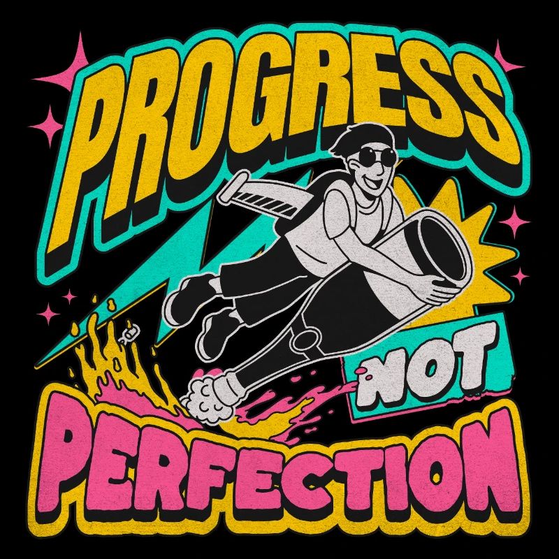 Fortschritt statt Perfektion Statement