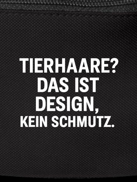 Tierhaare Design Spruch
