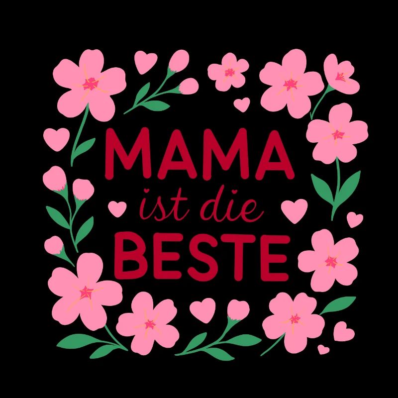 Mama ist die Beste – Blumenrahmen