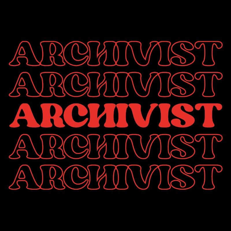 Archivist Curator Archivist Record keeper