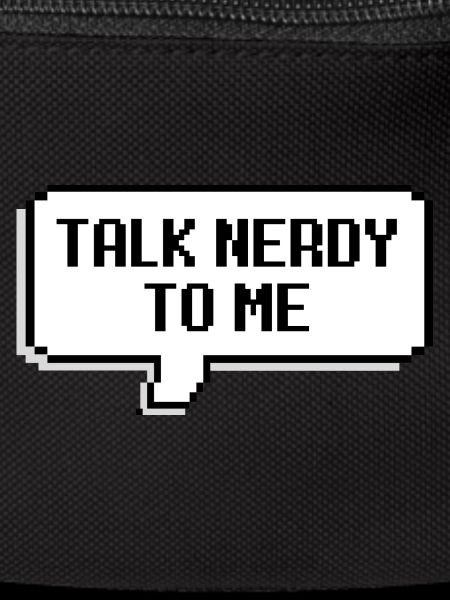 Talk Nerdy To Me 2.0