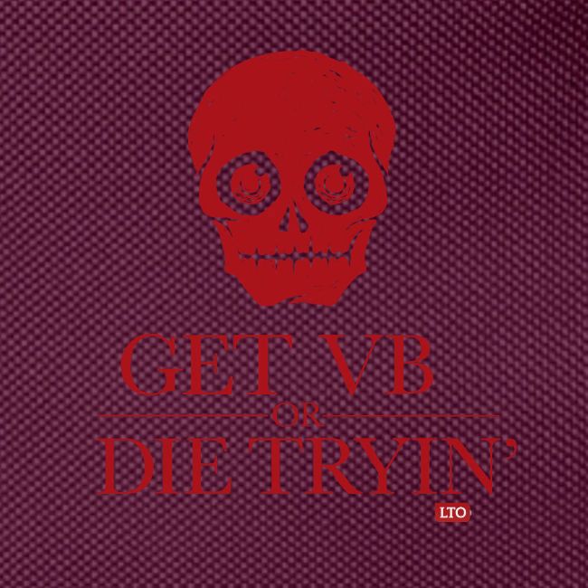 Get VB or die tryin'