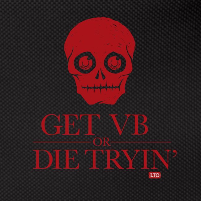 Get VB or die tryin'